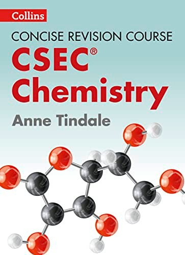 Chemistry - a Concise Revision Course for CSEC« (Concise Revision Course)