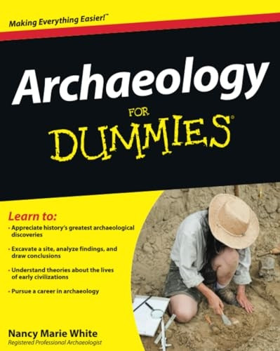 Archaeology for Dummies (For Dummies (Lifestyles Paperback))