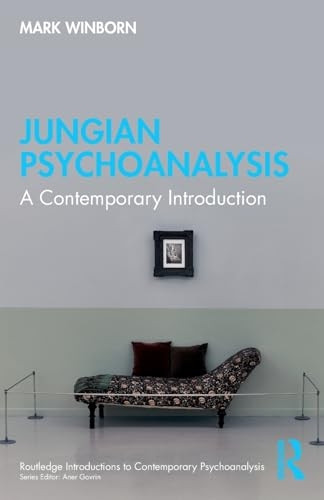 Jungian Psychoanalysis: A Contemporary Introduction (Routledge Introductions to Contemporary Psychoanalysis)
