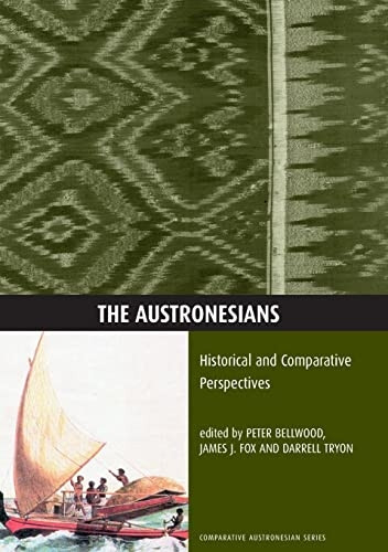 Austronesians: Historical and Comparative Perspectives (Comparative Austronesian Series)