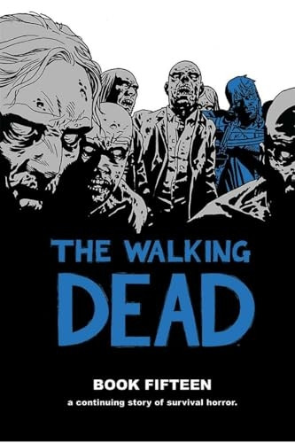The Walking Dead Book 15