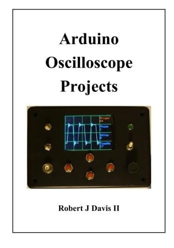 Arduino Oscilloscope Projects