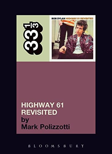 Bob Dylan  Highway 61 Revisited  (33 1/3) (33 1/3)