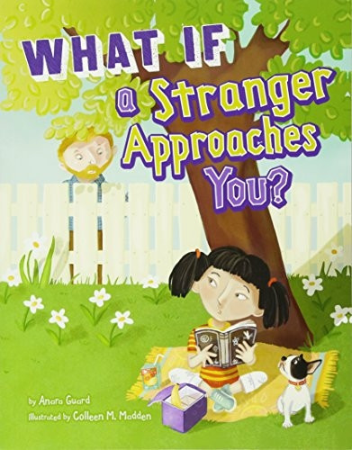 What If a Stranger Approaches You? (Danger Zone