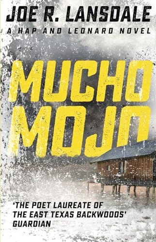 Mucho Mojo: Hap and Leonard Book Two - Hap and Leonard Thrillers