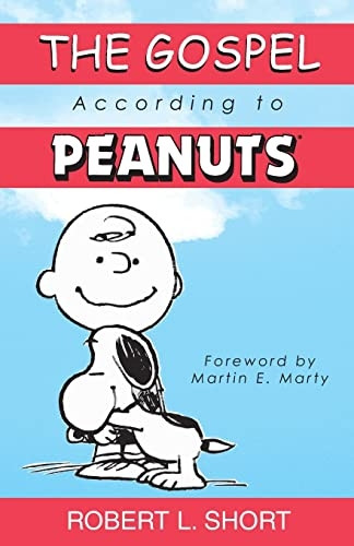 The Gospel According to Peanuts (Gospel According To...)