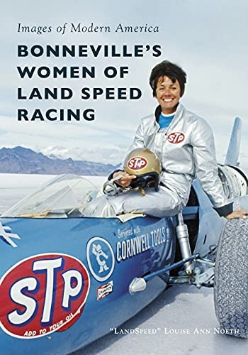 Bonneville's Women of Land Speed Racing (Images of Modern America)