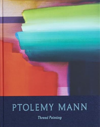 Ptolemy Mann: Thread  Painting