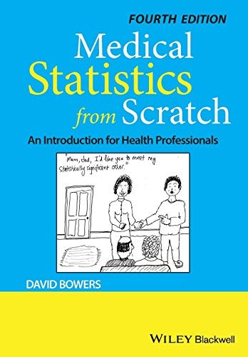 Medical Statistics from Scratch: An Introduction for Health Professionals / Edition 4
