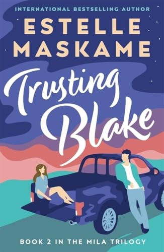 Trusting Blake (The MILA Trilogy)