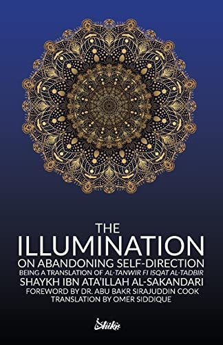 The Illumination on Abandoning Self-Direction, Al-Tanwir fi Isqat Al-Tadbir
