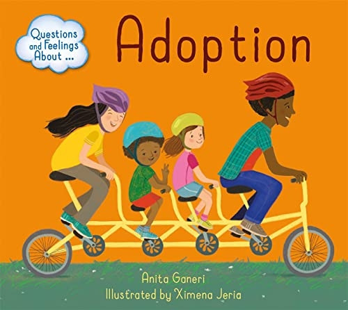 Questions and Feelings About: Adoption (Questions and Feelings About)