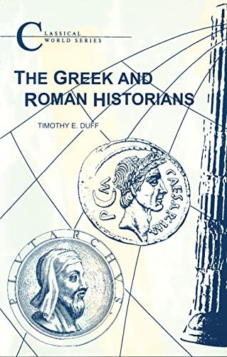 Greek and Roman Historians (Classical World)