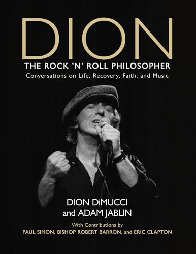 Dion: The Rock and Roll  Philosopher