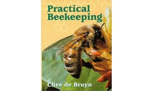 Practical Beekeeping