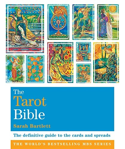 The Tarot Bible: The Definitive Guide to the Cards and Spreads (Godsfield Bible)