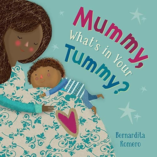 Mummy, What's in Your Tummy? [Board book]