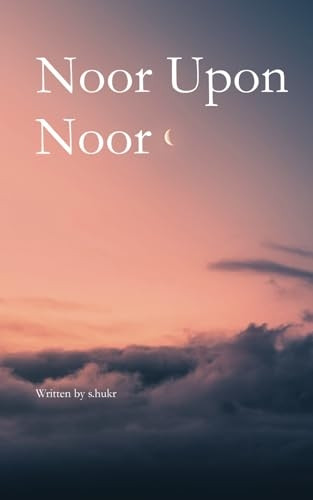 Noor Upon Noor