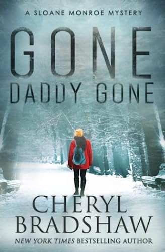 Gone Daddy Gone (Sloane  - Monroe)