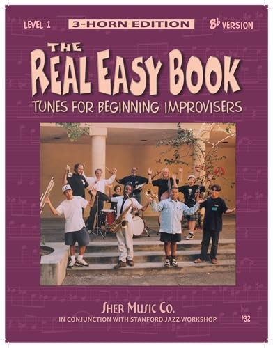 The Real Easy Book Vol.1 (Bb Version): Tunes for Beginning Improvisers