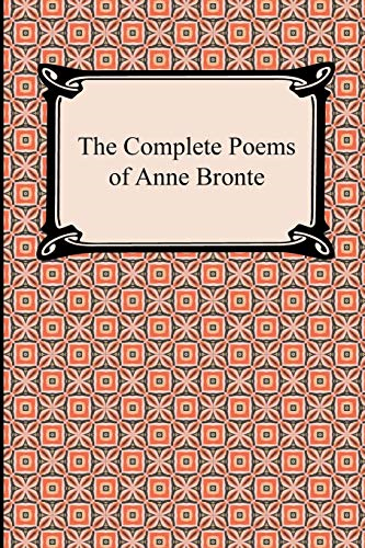 The Complete Poems of Anne -  Bronte