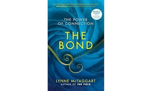 The Bond: The Power of Connection