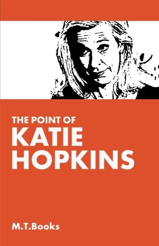 The Point of Katie Hopkins