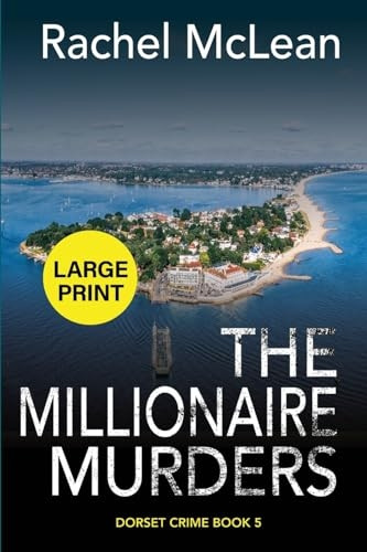 The Millionaire Murders (Large Print) (Dorset Crime)