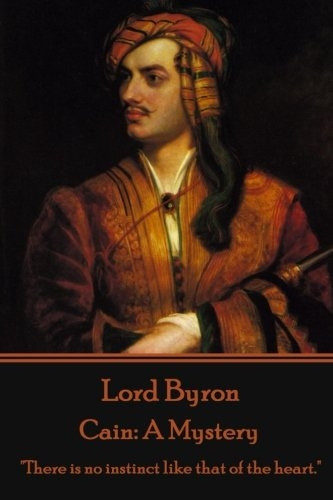 Lord Byron - Cain: A Mystery: