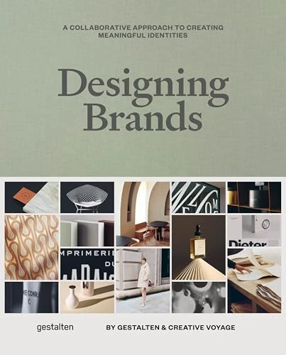 Designing Brands: A Collaborative Approach to Creating Meaningful Brand Identities