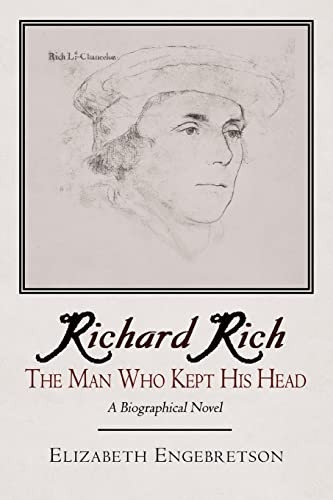 Richard Rich: The Man Who Kept His Head