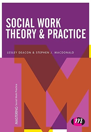 Social Work Theory and Practice (Mastering Social Work Practice)