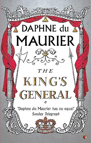 The King's General (Virago Modern Classics)
