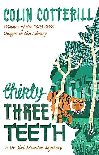 Thirty-Three Teeth: A Dr Siri Murder Mystery