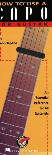 How to Use a Capo for Guitar
