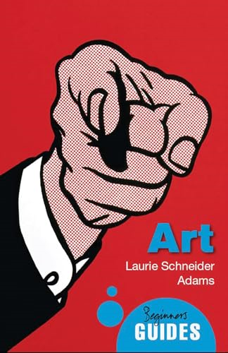Art: A Beginner's Guide (Beginner's Guides (Oneworld))
