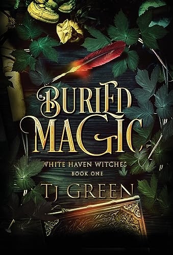 Buried Magic: Paranormal Mystery (White Haven Witches)