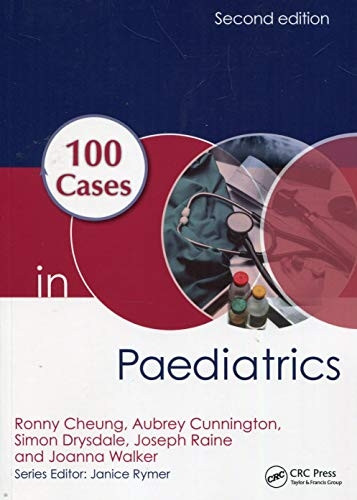 100 Cases in Paediatrics (100 Cases)
