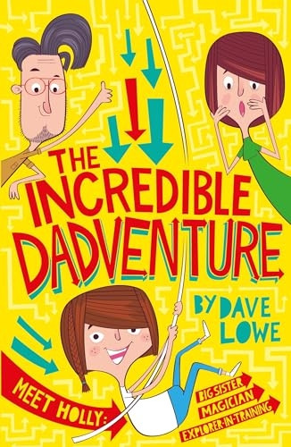 The Incredible Dadventure - The Incredible Dadventure (Paperback)