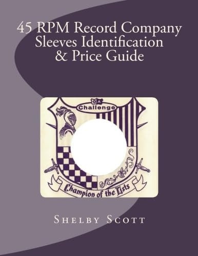 45 RPM Record Company Sleeves Identification & Price Guide