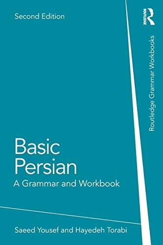 Basic Persian: A Grammar and Workbook (Routledge Grammar Workbooks)