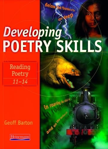 Developing Poetry Skills: Reading Poetry 11-14
