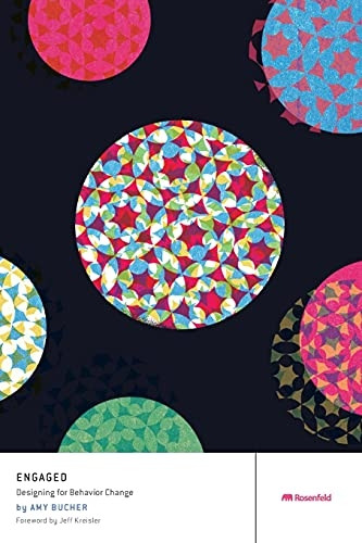Engaged: Designing for  - Behavior Change