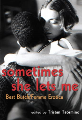 Sometimes She Lets Me