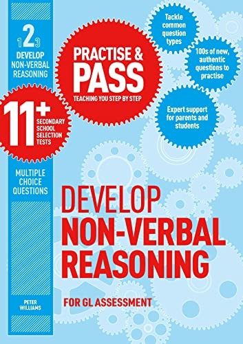 Practise and Pass 11+ Level 2: Develop Non-verbal Reasoning: Develop Your Knowledge of the 11 Plus Test to Pass with Flying Colours