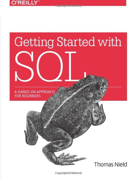 Getting Started with SQL: A hands-on approach for beginners