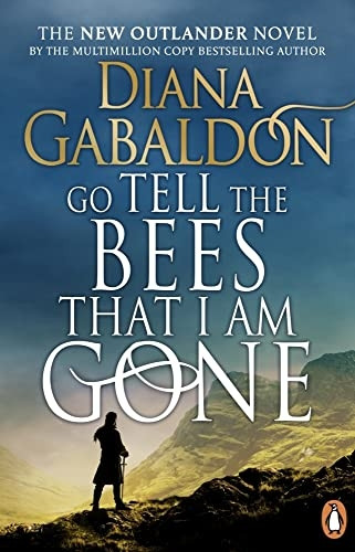 Go Tell the Bees that I am Gone: (Outlander 9) (Outlander)