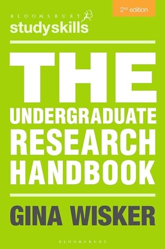 The Undergraduate Research Handbook (Macmillan Study Skills)