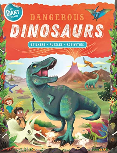 Dangerous Dinosaurs (Sticker and Activity Book)