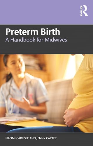 Preterm Birth: A Handbook  for Midwives